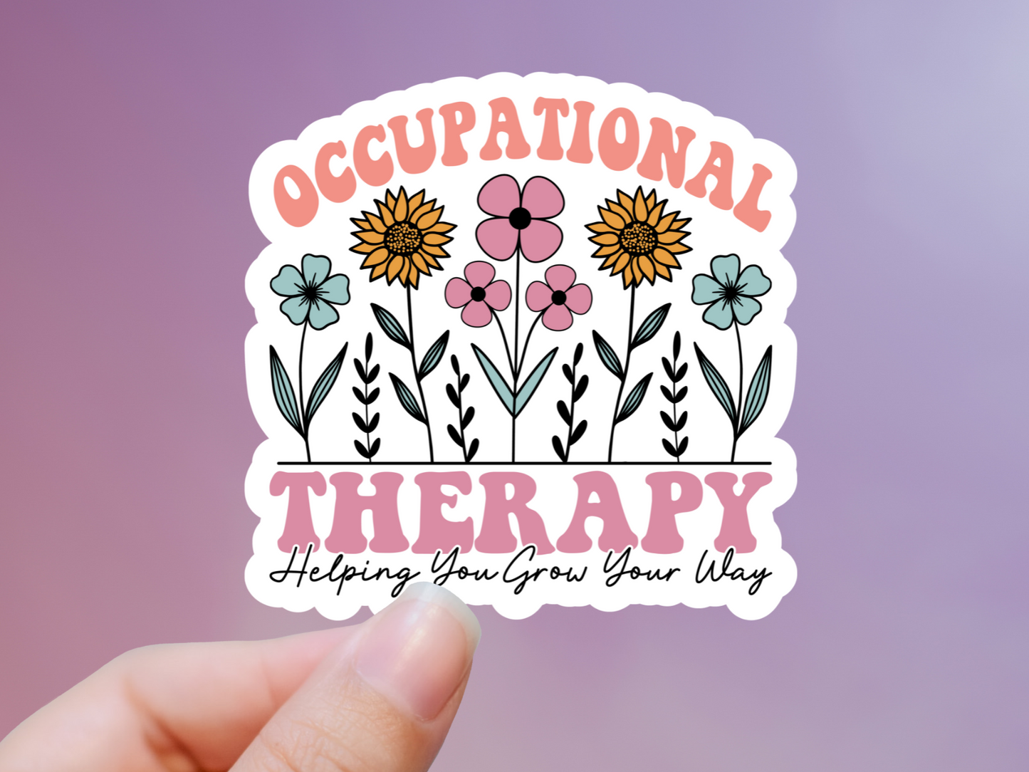 Occupational Therapy Helping You Grow Sticker