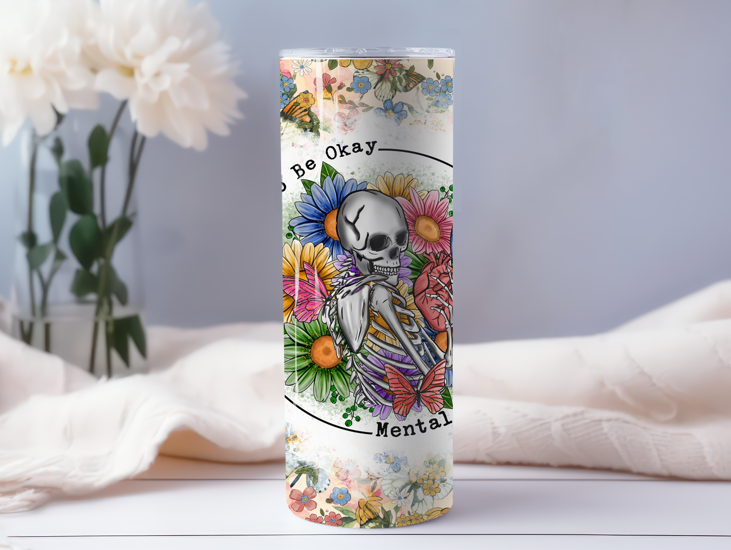 It's Ok Not To Be Ok Skeleton 20oz Tumbler