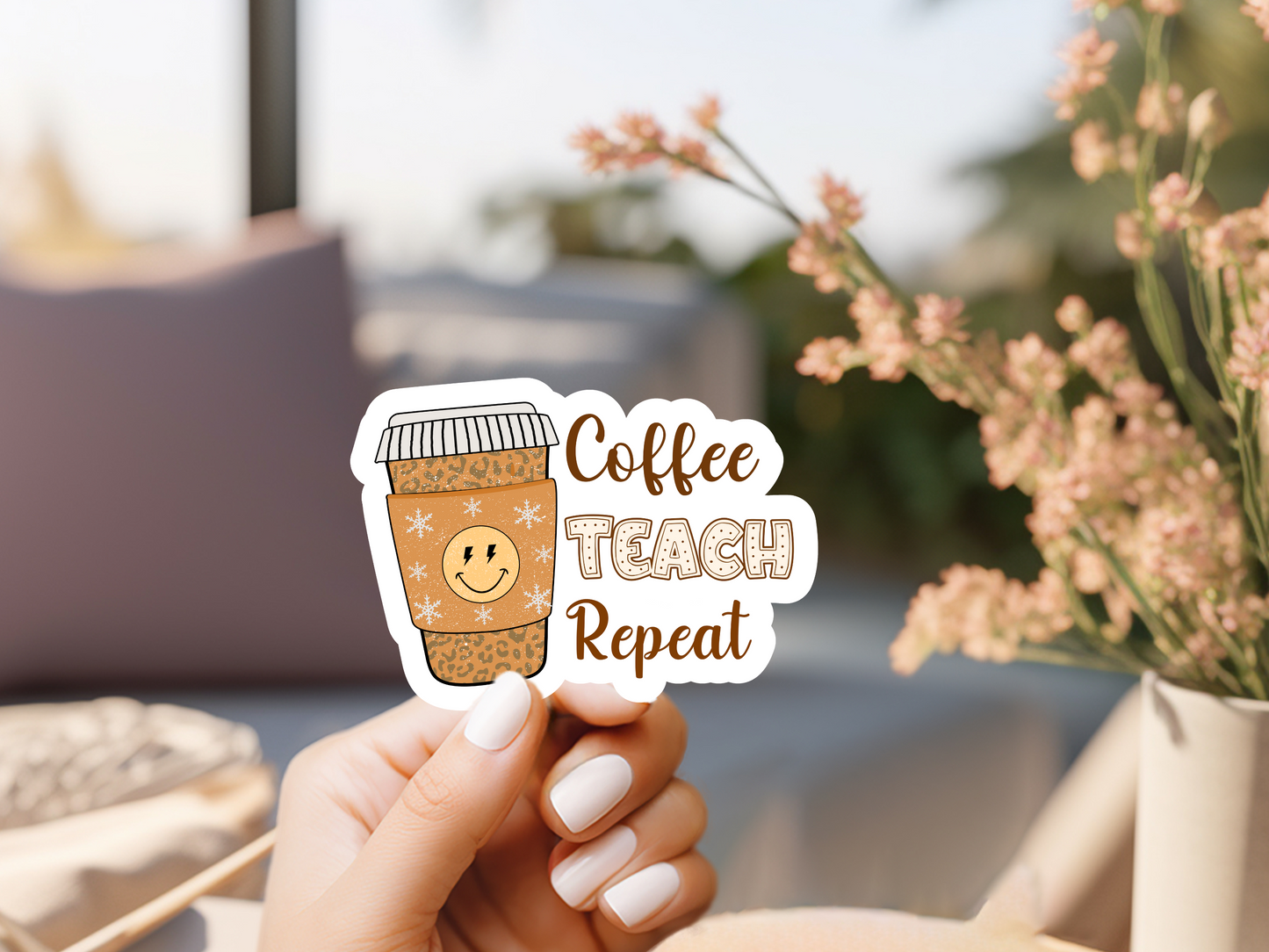 Coffee Teach Repeat Sticker