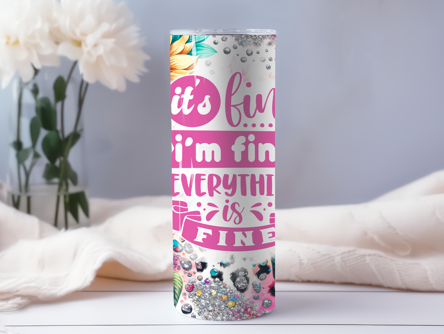 It's fine, im fine, everything is fine 20oz tumbler