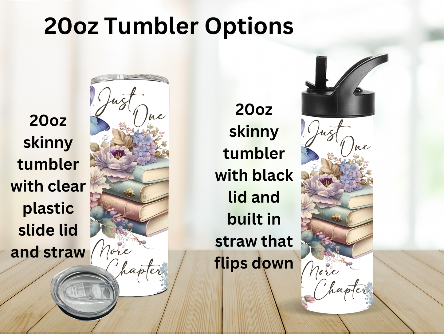Just One More Chapter 20oz Tumbler