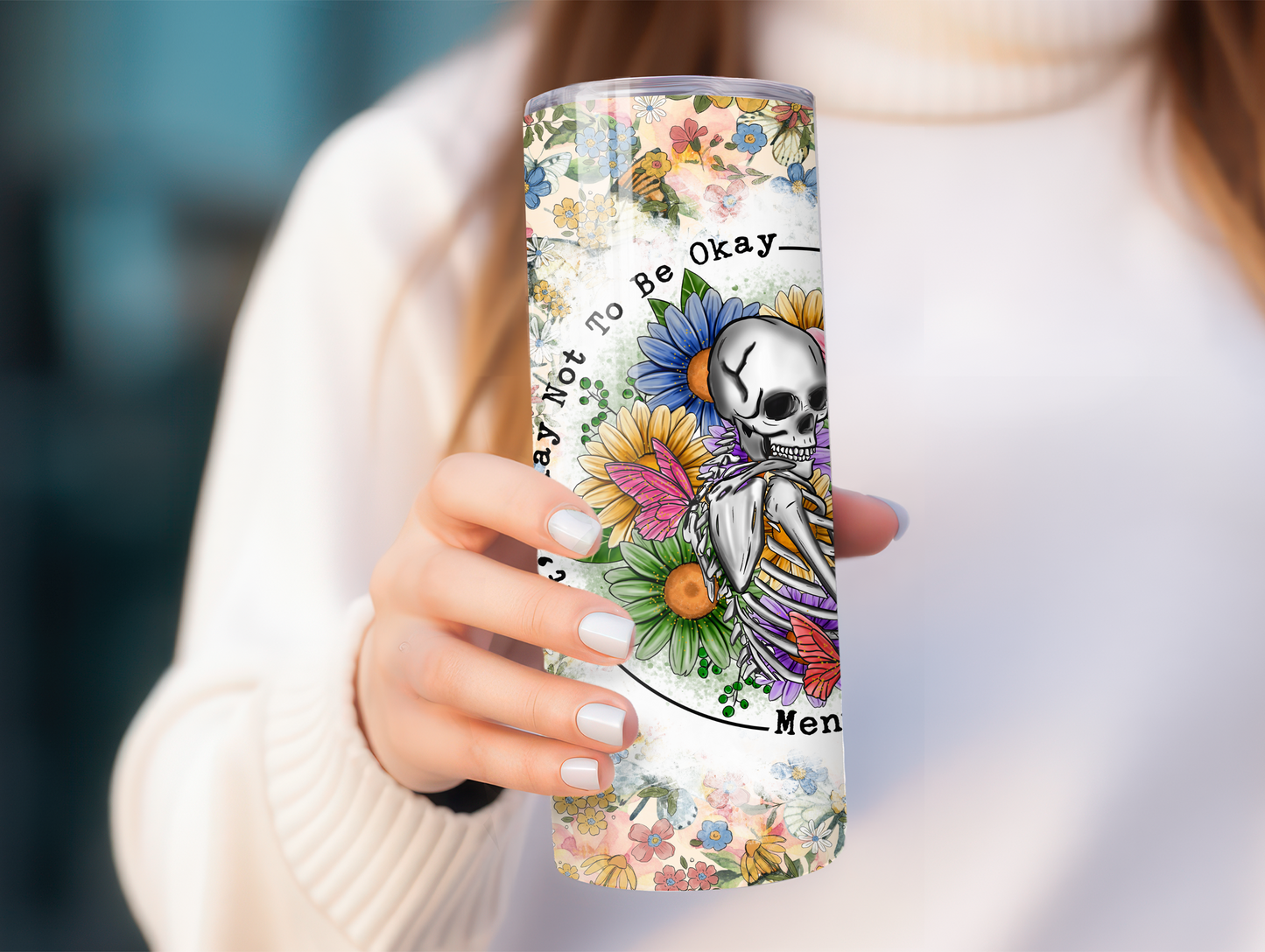 It's Ok Not To Be Ok Skeleton 20oz Tumbler