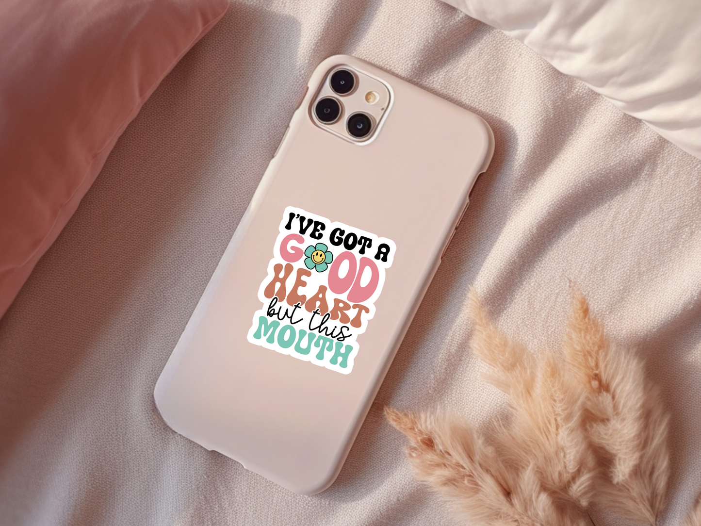 I've Got A Good Heart But This Mouth Sticker