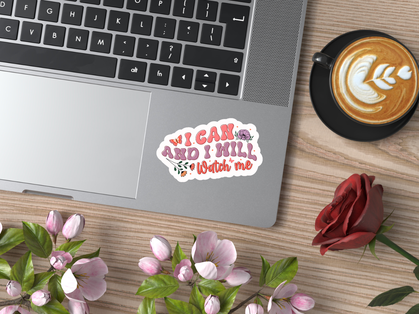 I Can and I Will, Watch Me Sticker