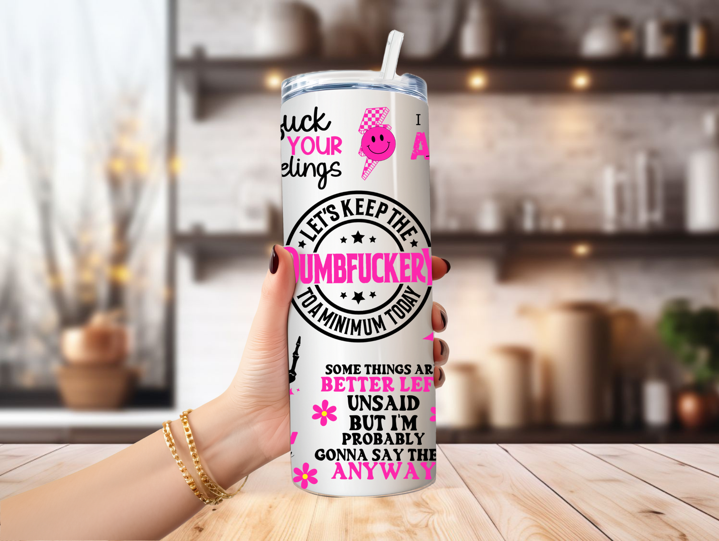 Pink Dumfuckery 20oz Tumbler