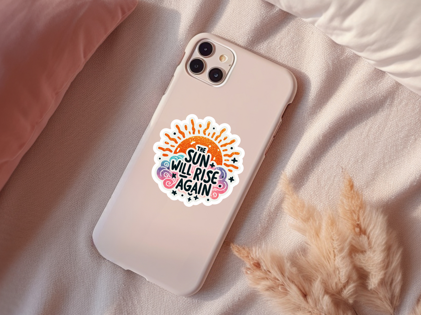 The Sun Will Rise Again Sticker