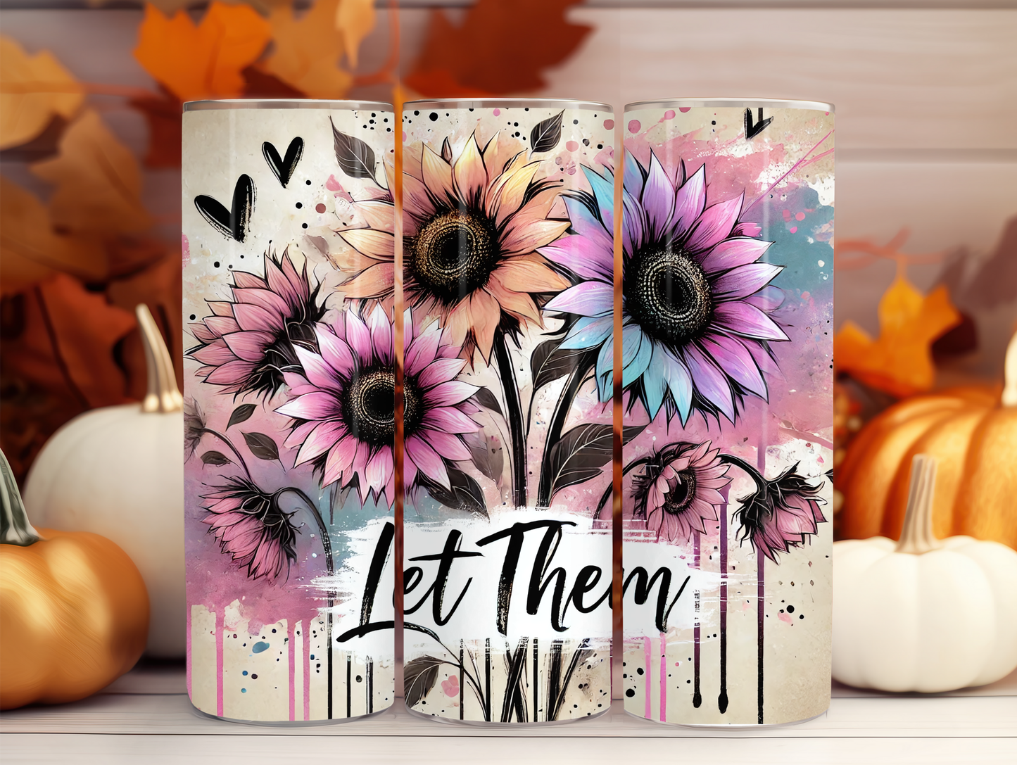 Let Them W/Flowers 20oz Tumbler