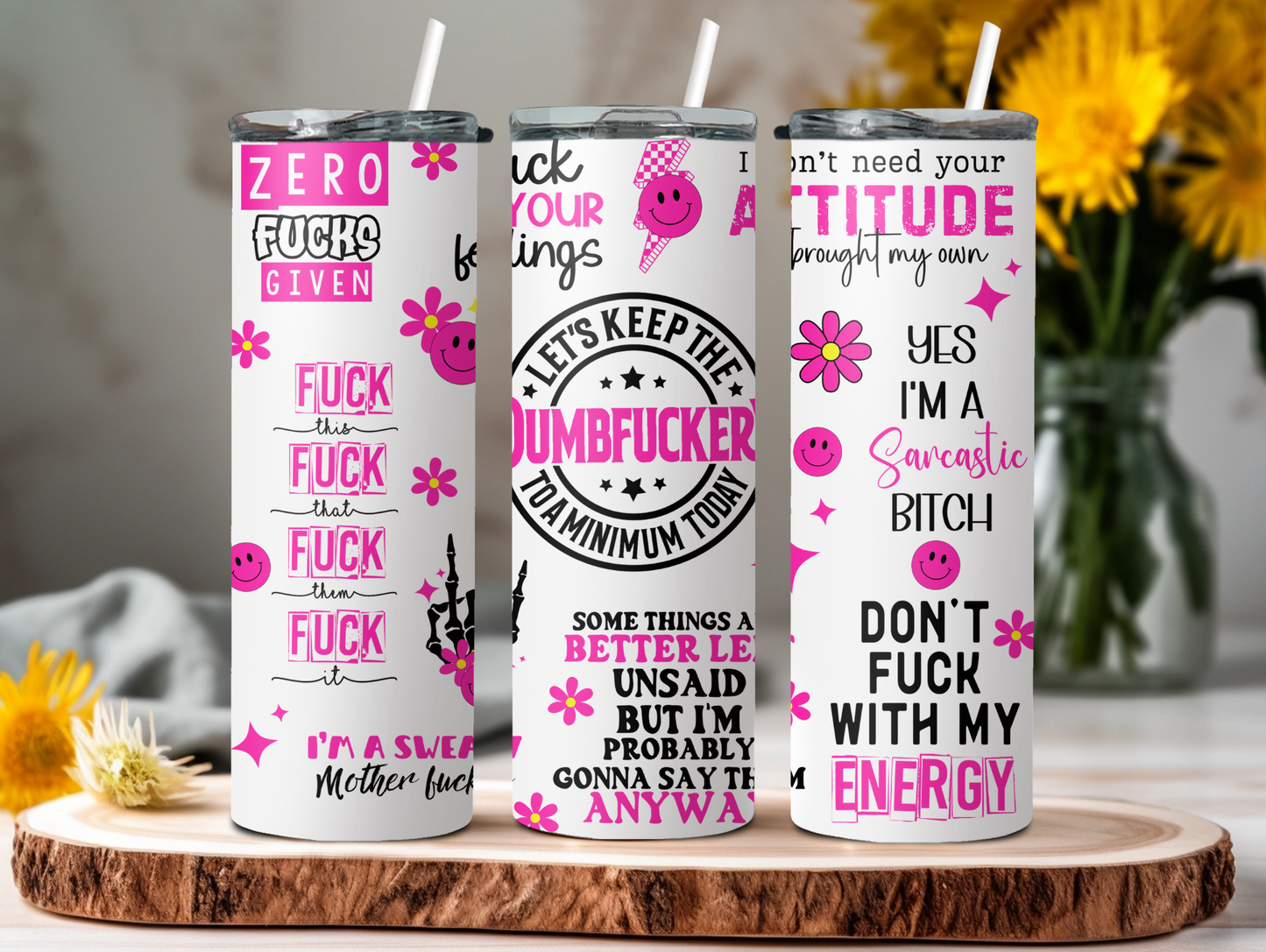 Pink Dumfuckery 20oz Tumbler