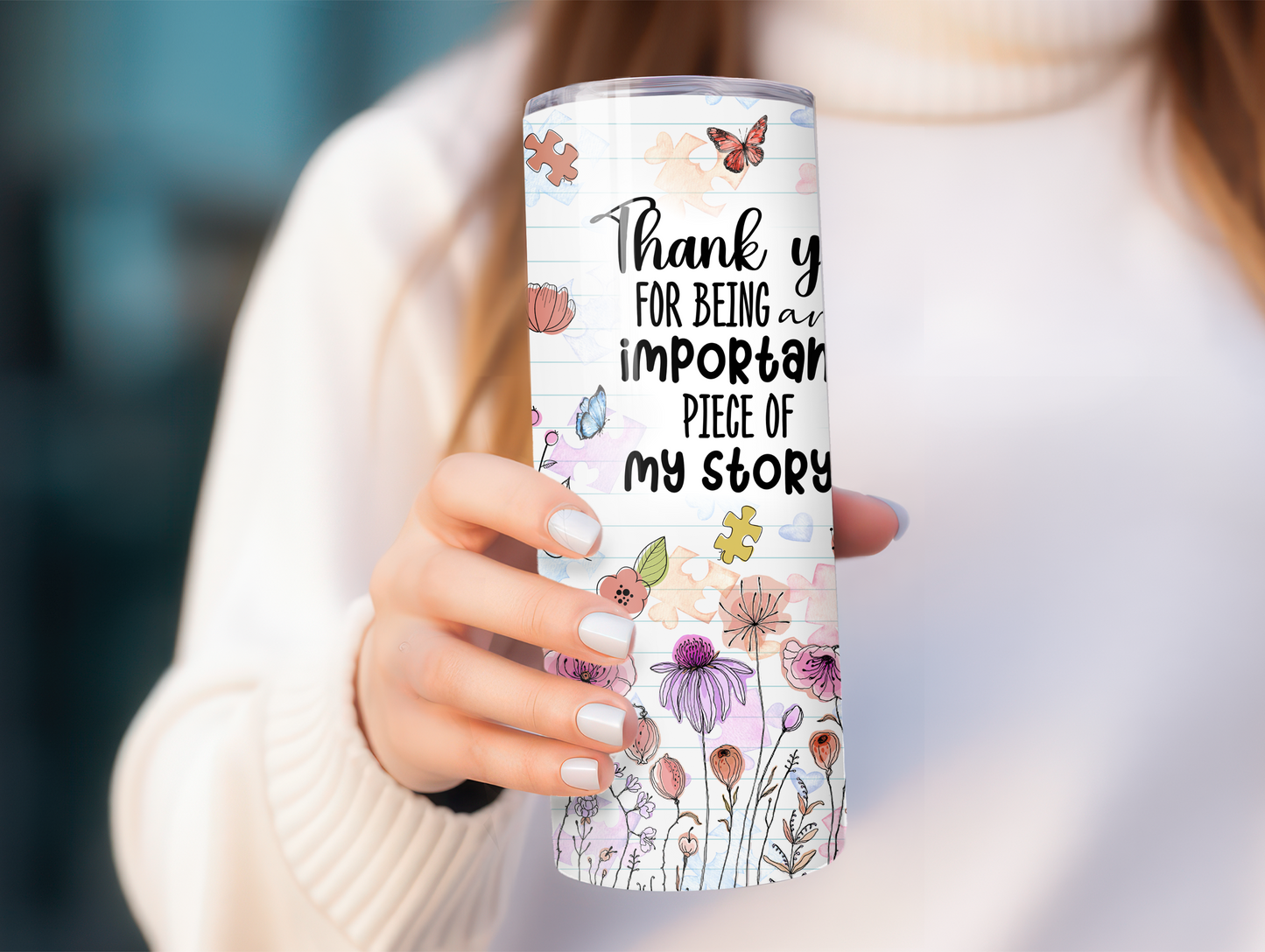 Important Part Of My Story 20oz Tumbler