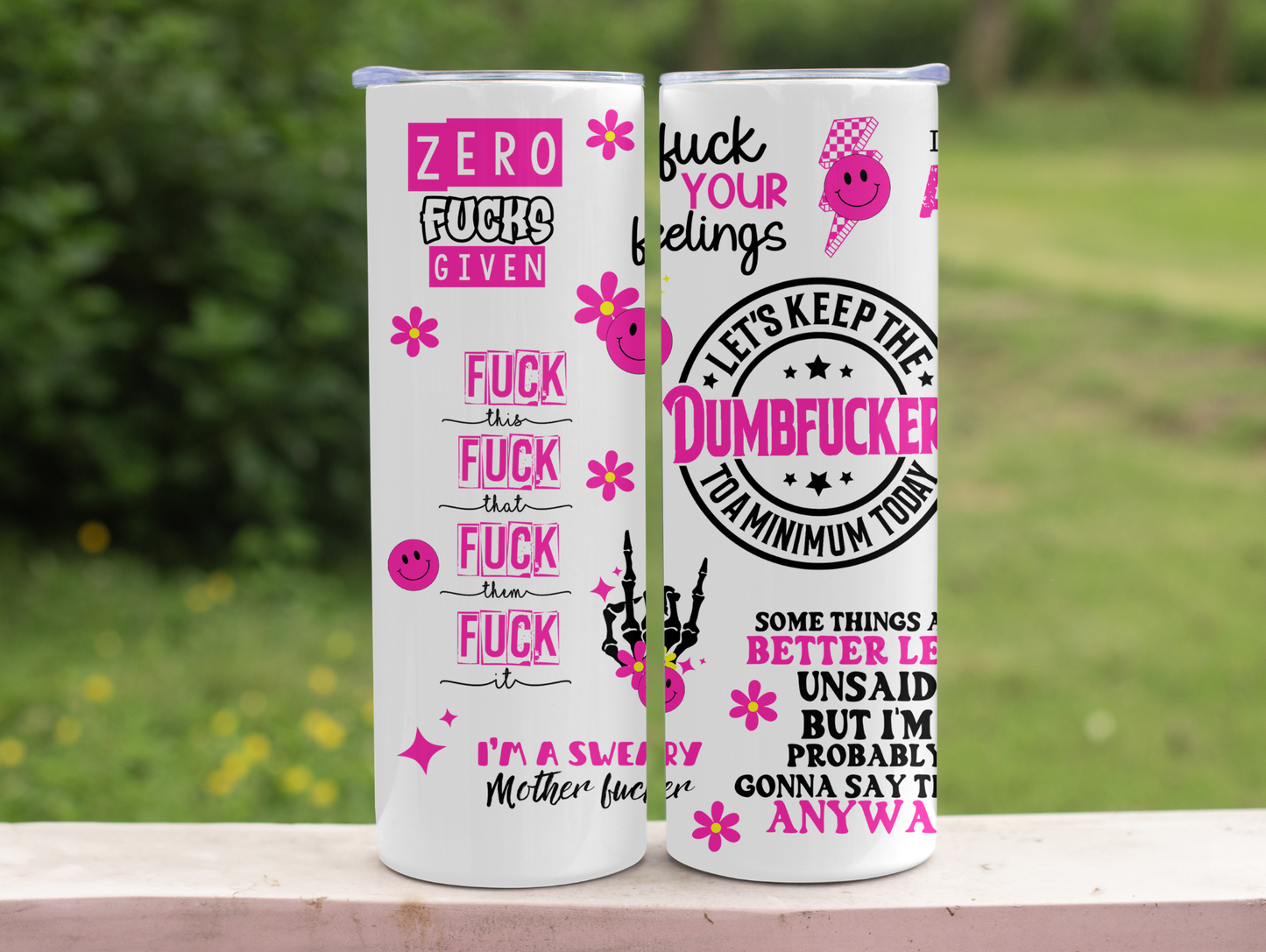 Pink Dumfuckery 20oz Tumbler