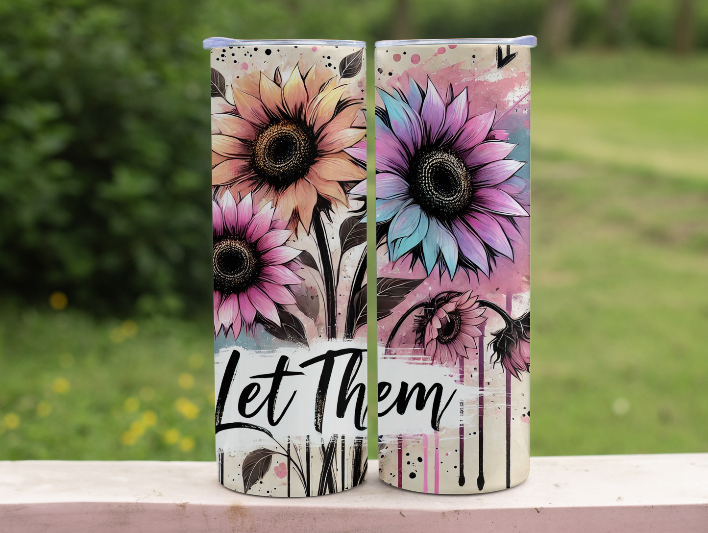 Let Them W/Flowers 20oz Tumbler