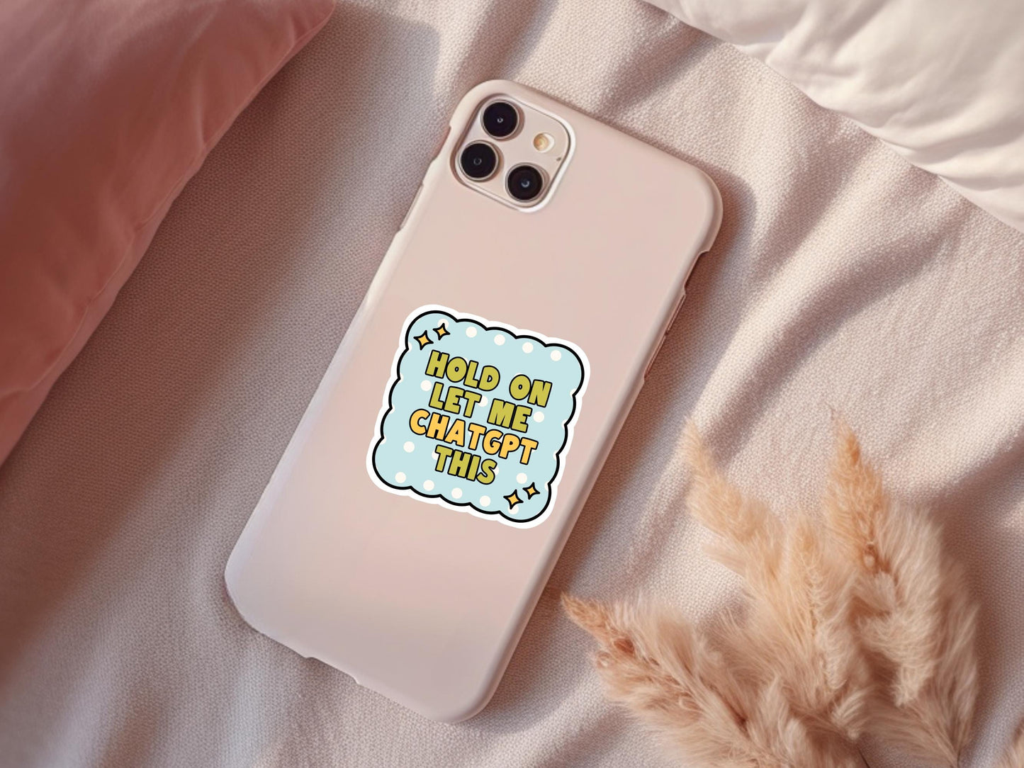 Hold On Let Me Chat GPT This Sticker