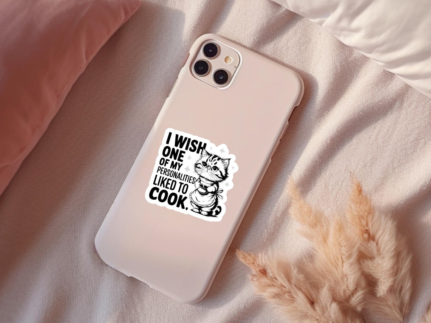 I Wish One Of My Personalities Liked To Cook Cat Sticker