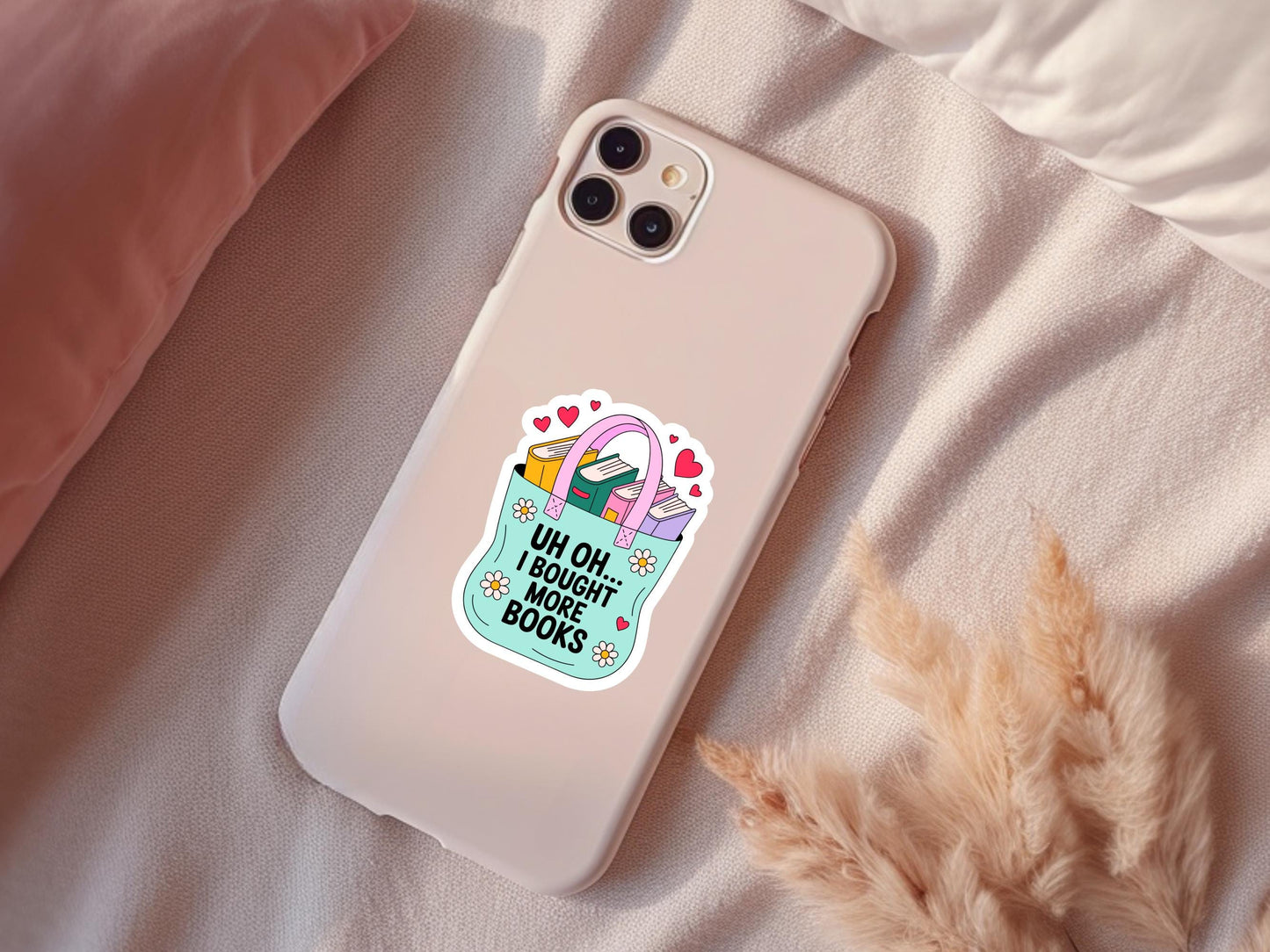 Uh Oh.. I Bought More Books Sticker