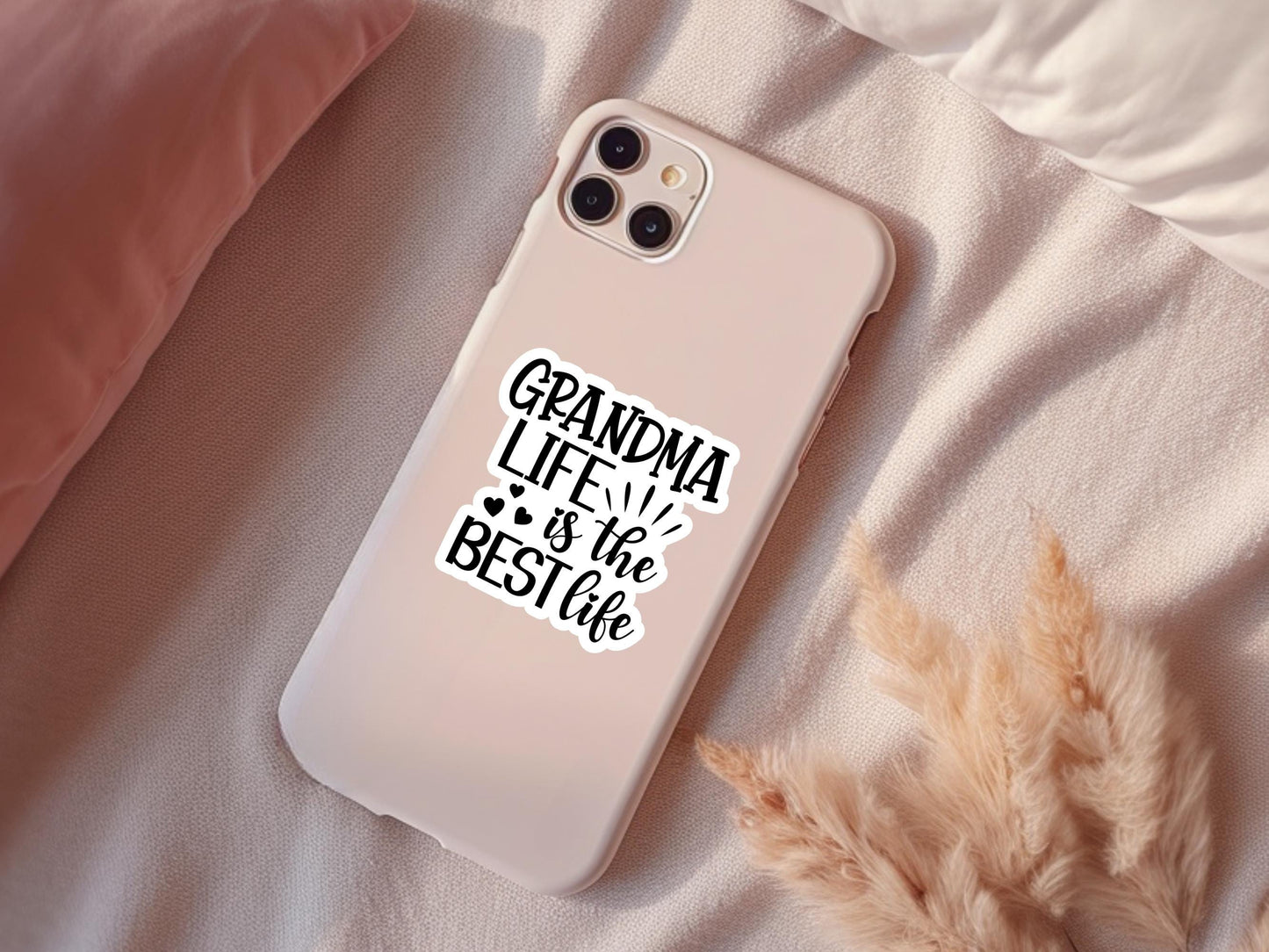 Grandma Life Is The Best Life Sticker