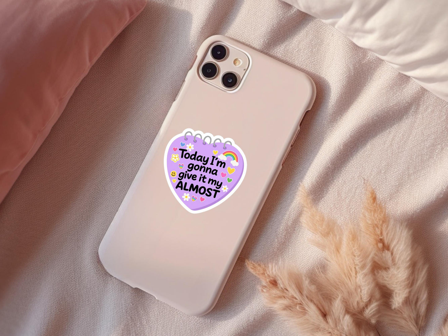 Today I'm Gonna Give It My Almost Heart Sticker