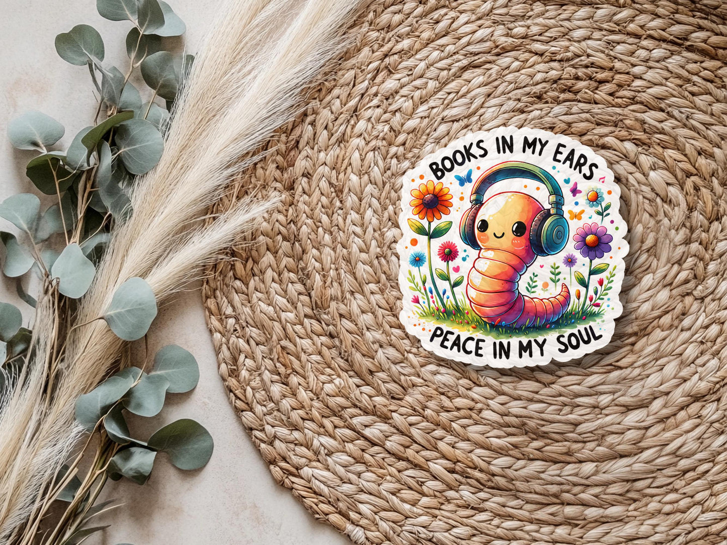 Books In My Ears Peace In My Soul Sticker