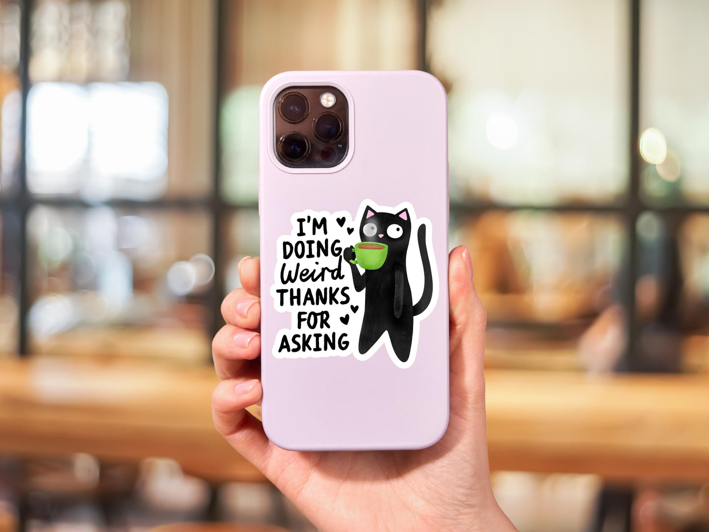 I'm Doing Weird Thanks For Asking Black Cat Sticker