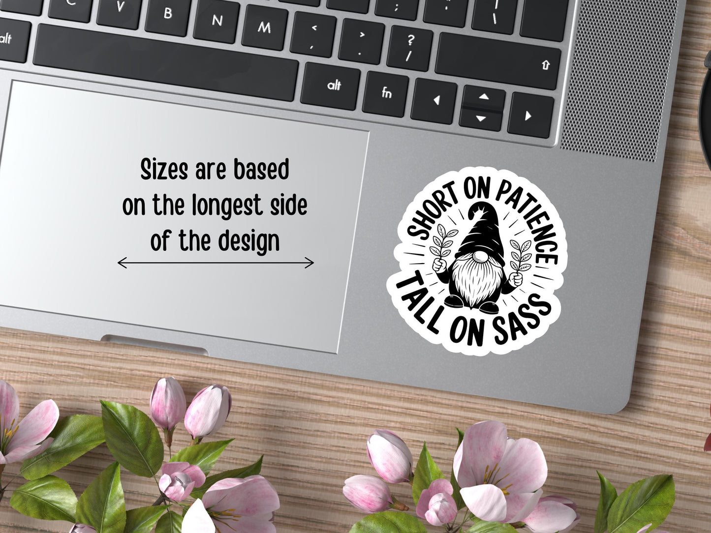 Short On Patience Tall On Sass Gnome Sticker