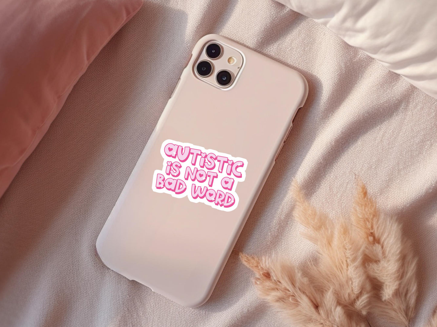 Autistic Is Not A Bad Word Sticker