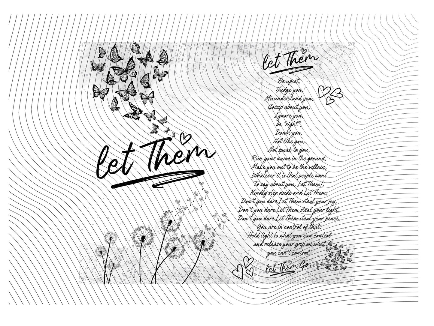 Black & White Let Them Inspirational 20oz Tumbler