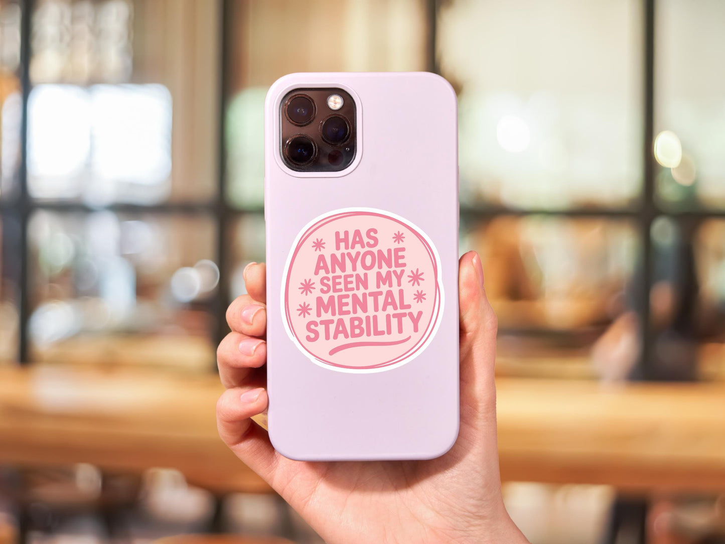 Has Anyone Seen My Mental Stability Sticker
