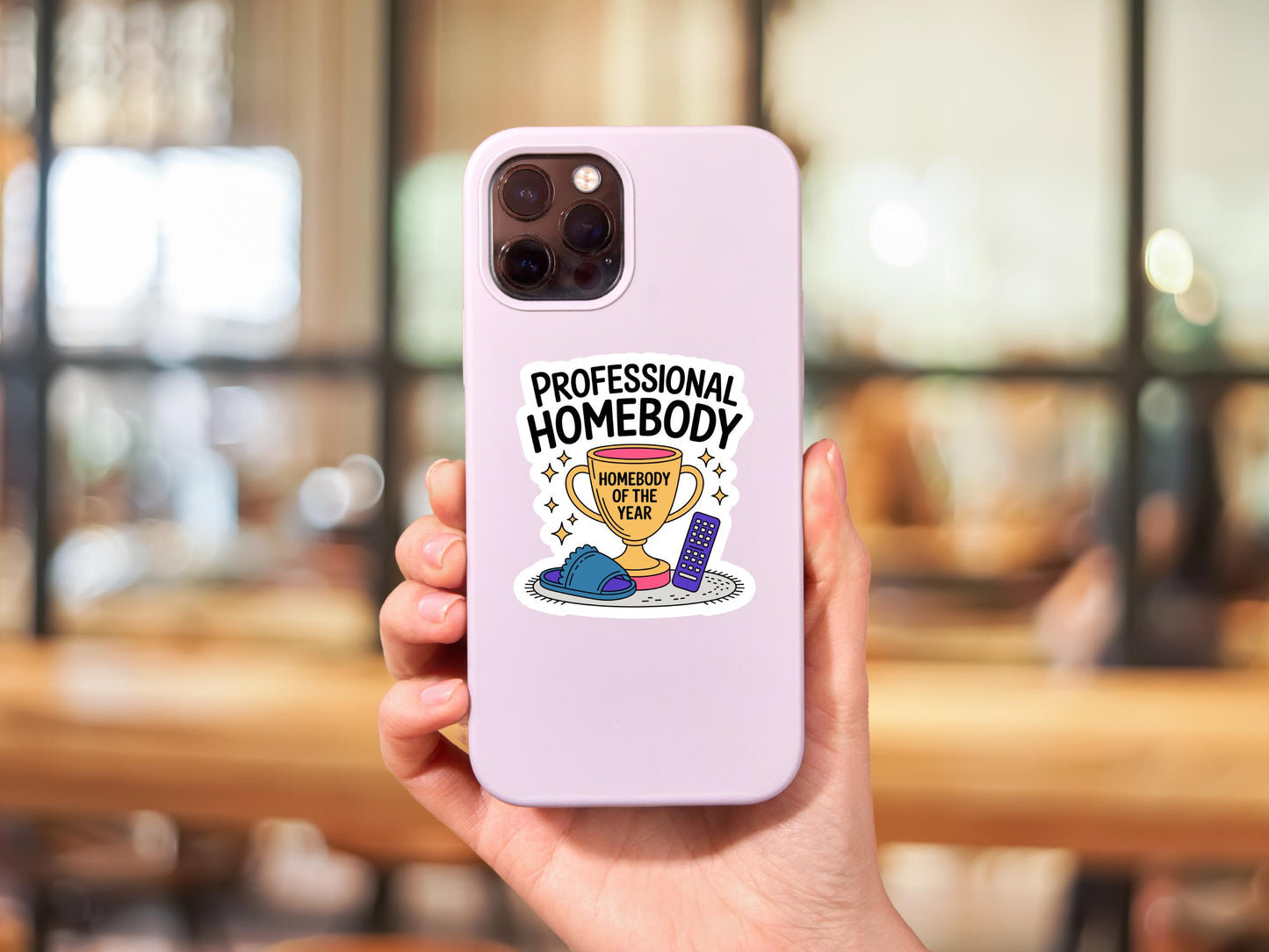 Professional Homebody Sticker