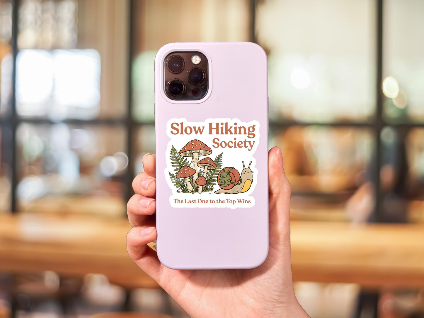 Snail Slow Hiking Society The Last One To The Top Wins Sticker