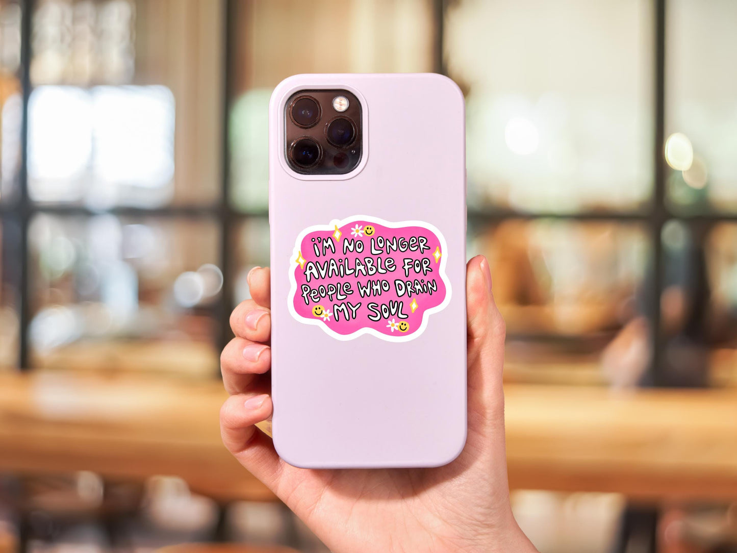 I'm No Longer Available For People Who Drain My Soul Sticker