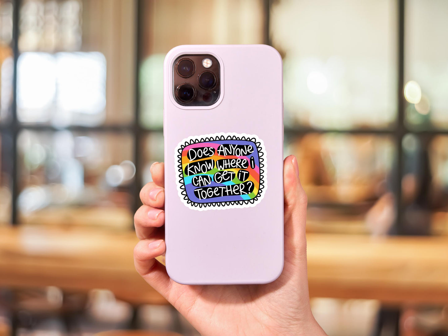 Does Anyone Know Where I Can Get It Together Sticker
