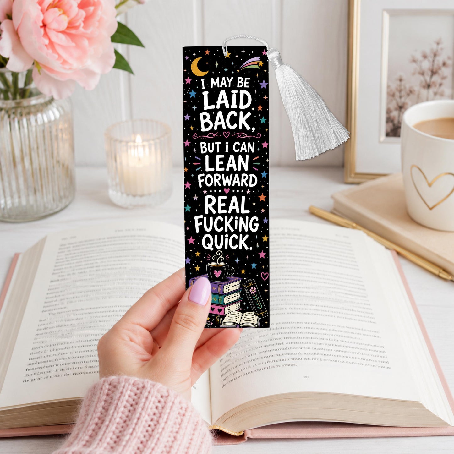 I May Be Laid Back But I Can Lean Forward Real Fucking Quick Aluminum Bookmark