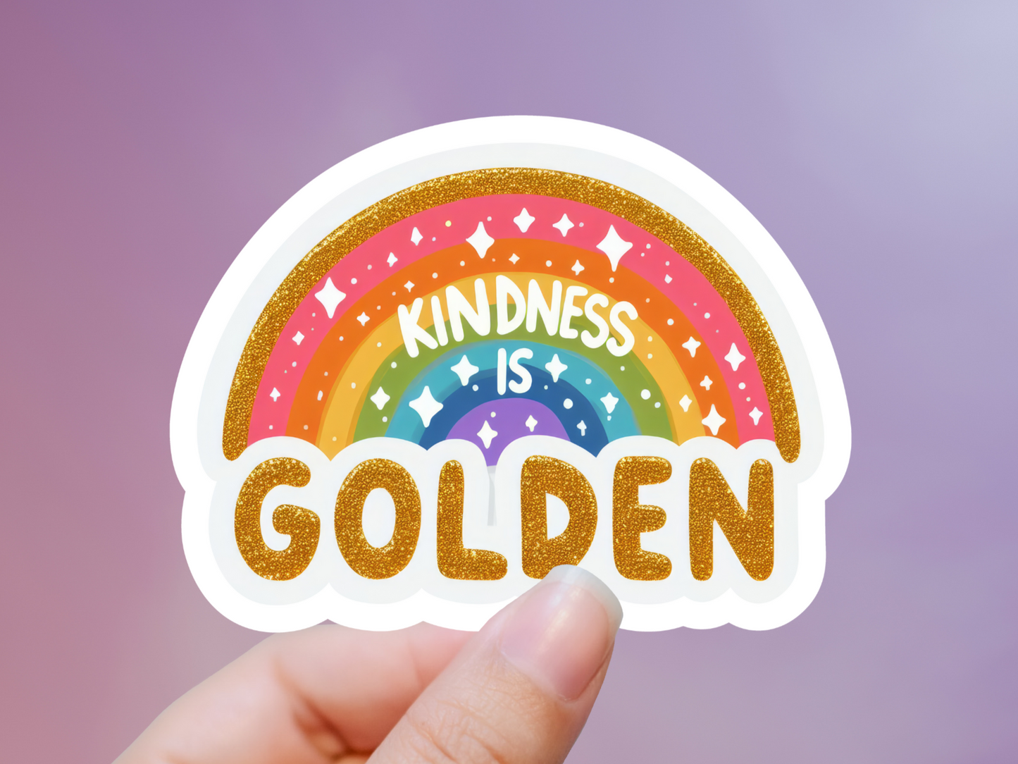 Kindness Is Golden Rainbow Sticker