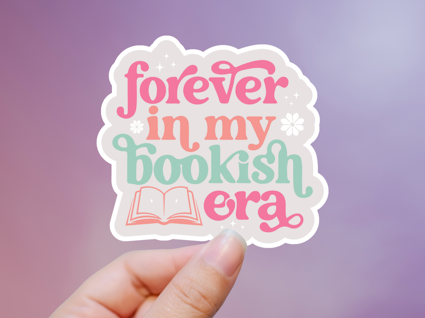 Forever In My Bookish Era Sticker
