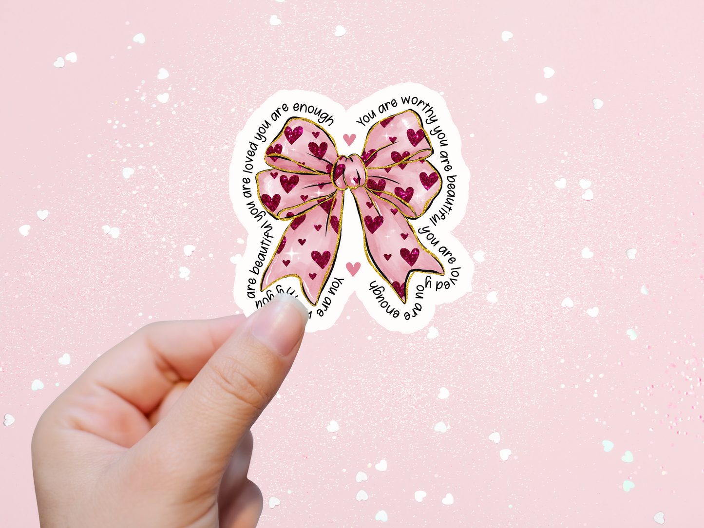 You Are Enough Valentine Bow Sticker