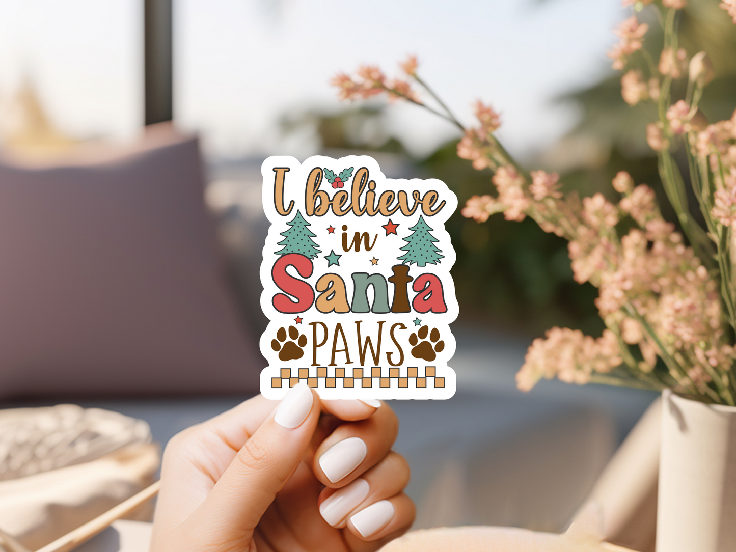 I Believe In Santa Paws Sticker