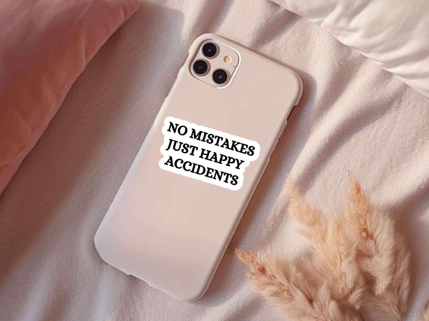 No Mistakes Just Happy Accidents Sticker