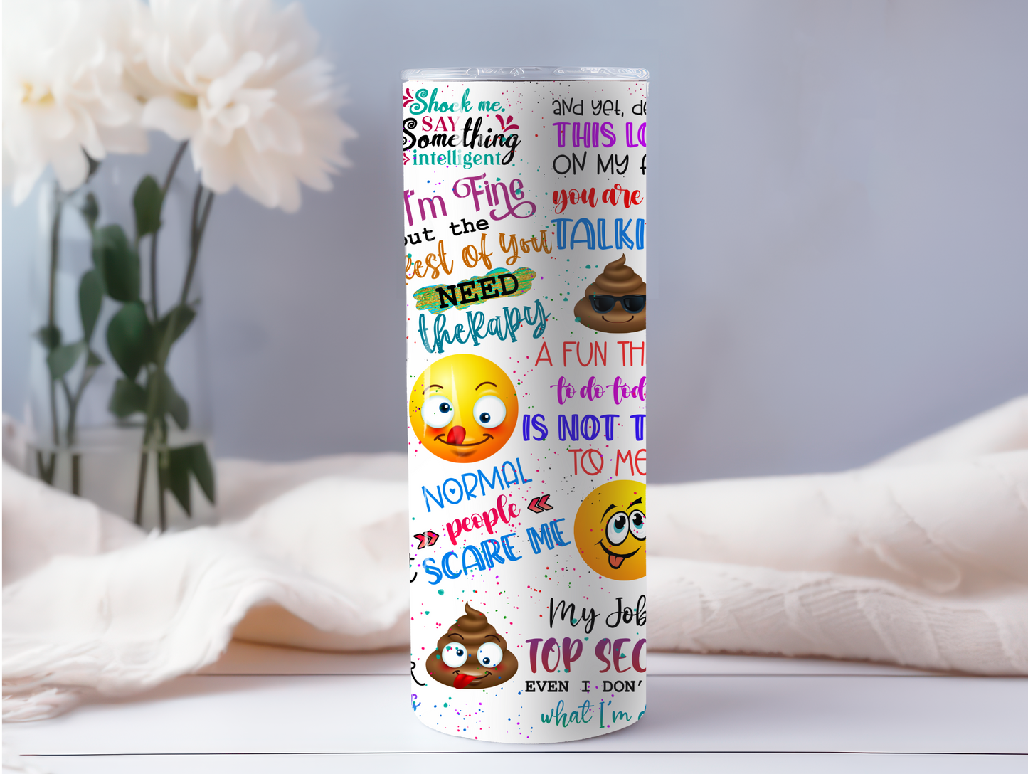 Funny Sayings 20oz Tumbler