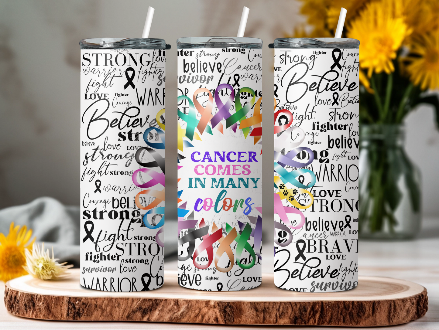 Cancer Comes In Many Colors 20oz Tumbler