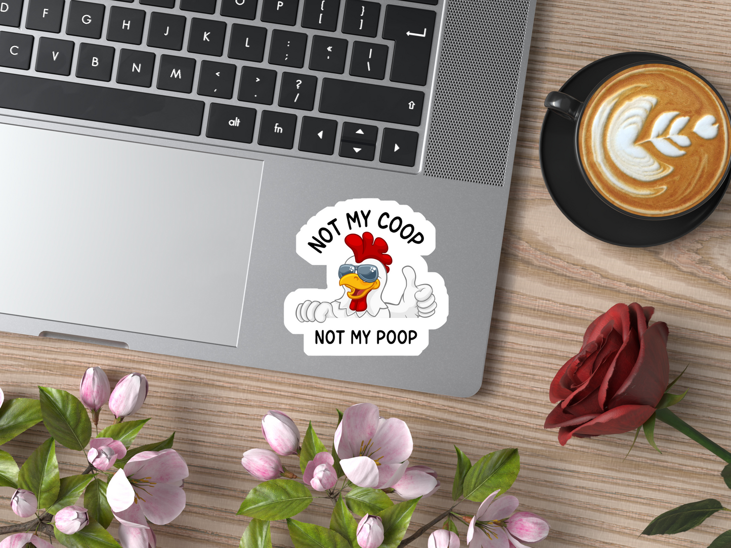 Not My Coop Not My Poop Sticker