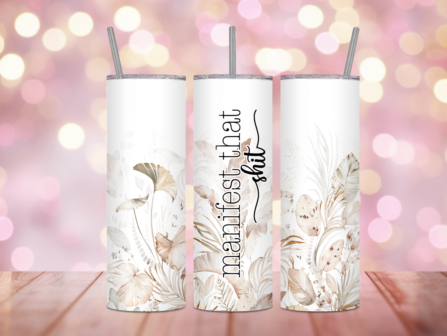 Manifest That Shit 20oz Tumbler