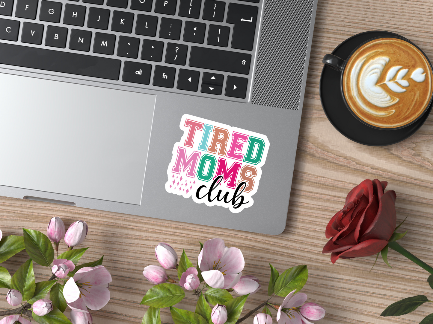 Tired Moms Club Sticker
