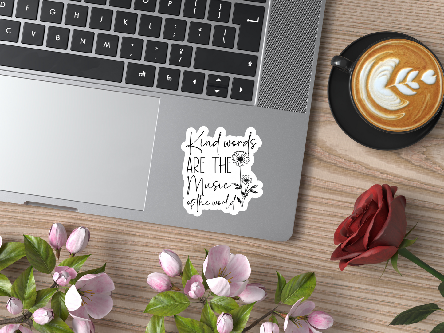 Kind Words Are The Music Of The World Sticker