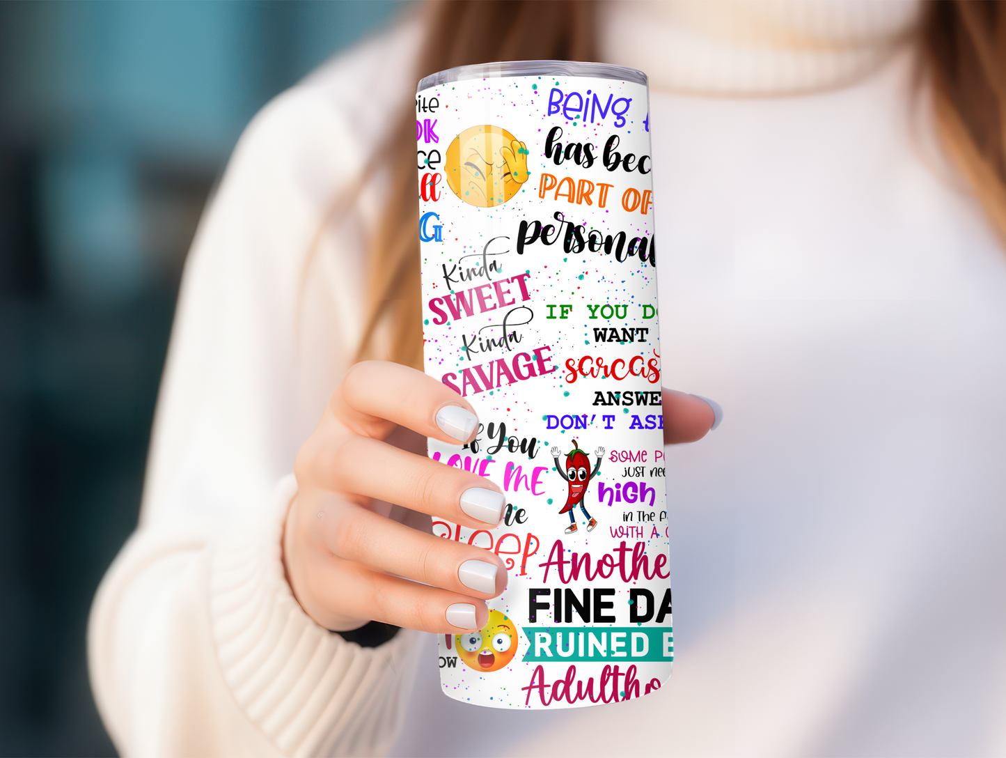 Funny Sayings 20oz Tumbler