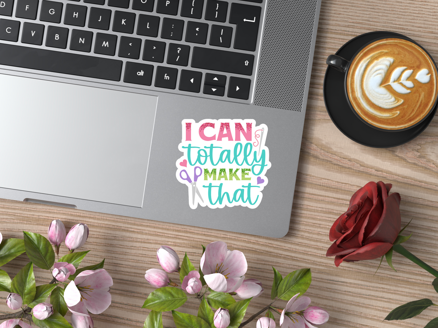I Can Totally Make That Sticker
