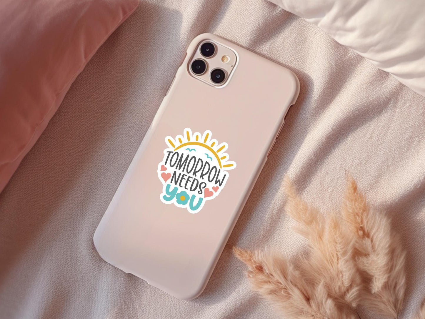 Tomorrow Needs You Sticker