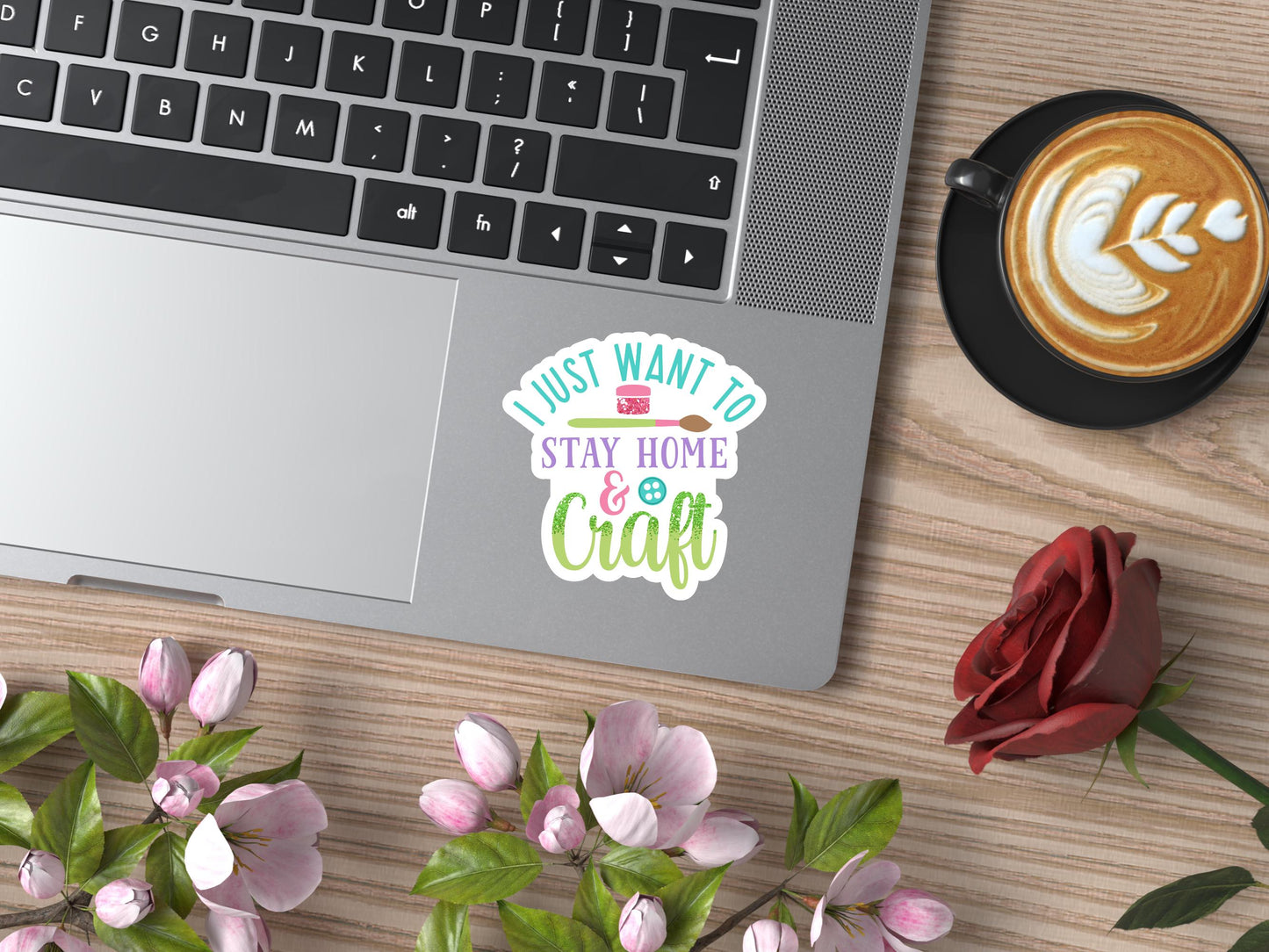 I Just Want To Stay Home and Craft Sticker