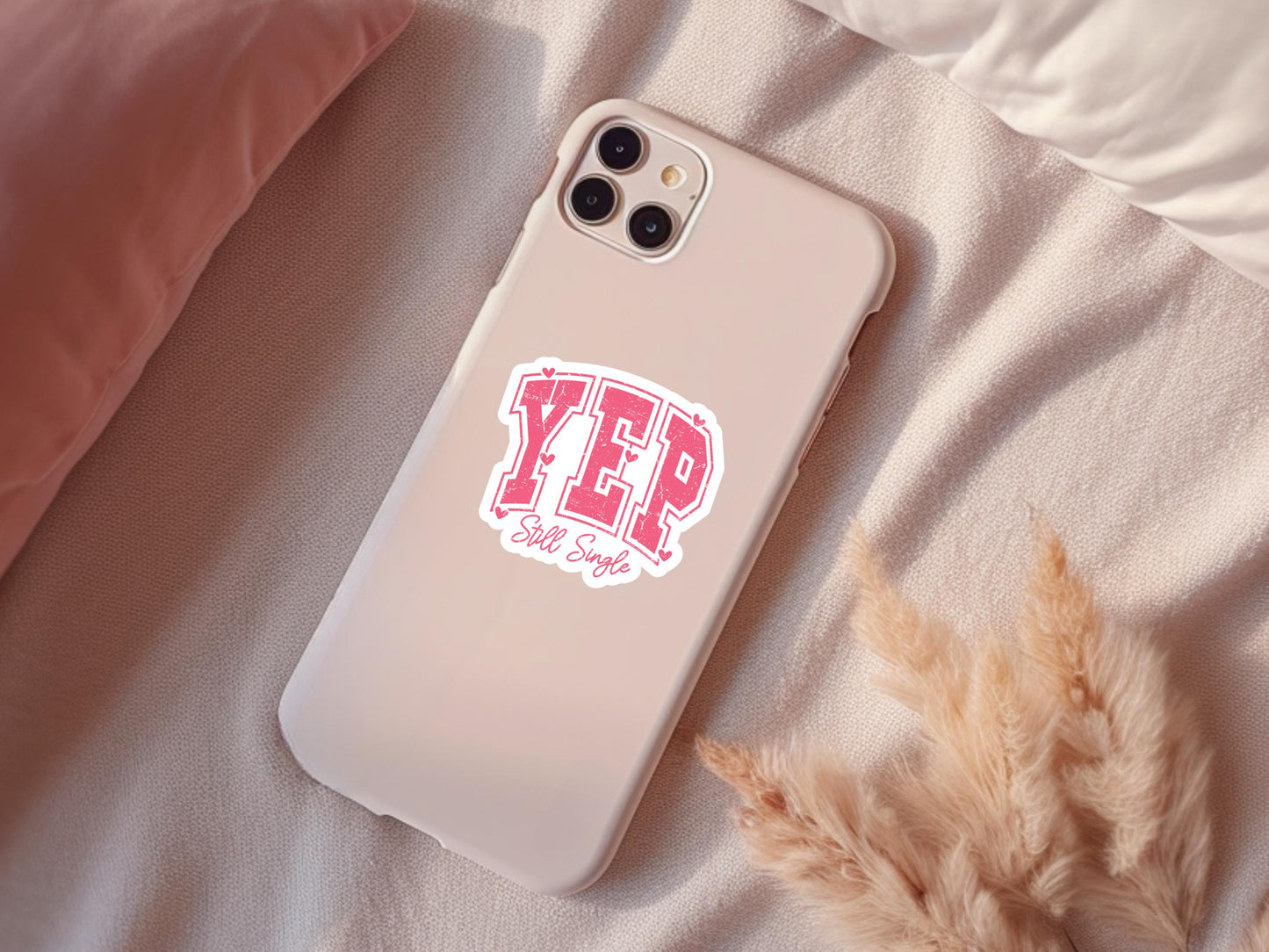 Yep Still Single Sticker