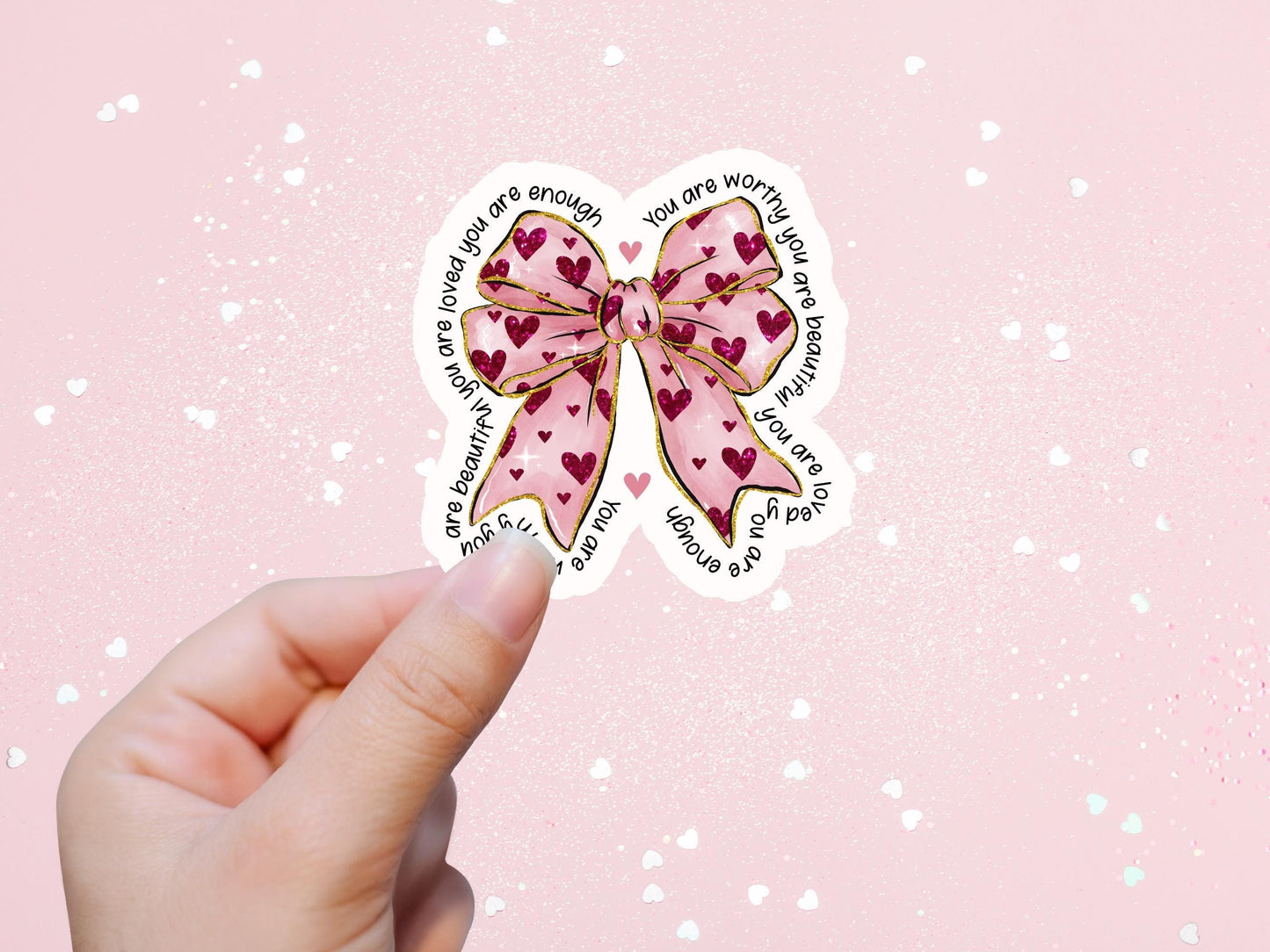 You Are Enough Valentine Bow Sticker