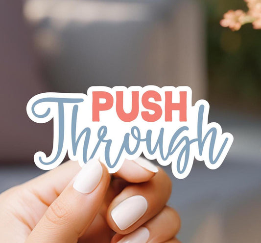 Push Through Sticker: Water Resistant Vinyl Decal