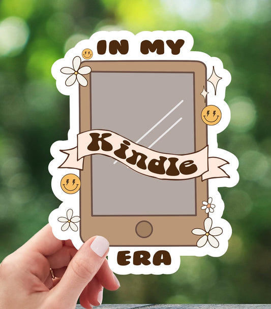 In My Kindle Era Sticker